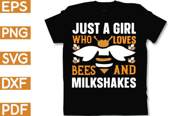 Download Just a Girl Who Loves Bees and Milkshakes - Premium Resources