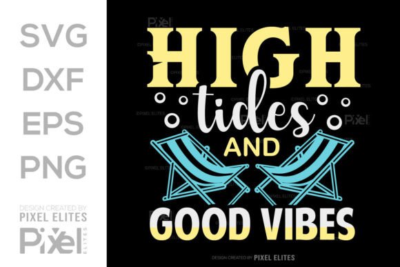Download High Tides and Good Vibes SVG Cut File - High tides and good vibes svg cut file Collection