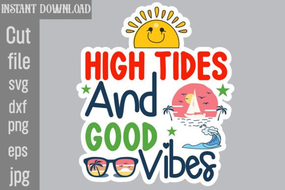 Download High Tides and Good Vibes SVG Cut File - High tides and good vibes svg cut file Collection