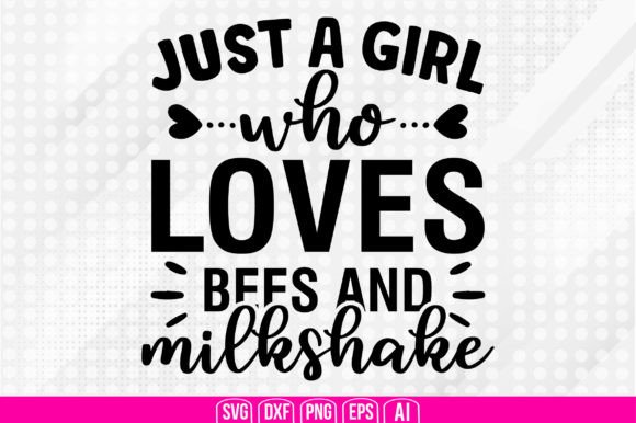 Download Just a Girl Who Loves Bees and Milkshake - Just a girl who loves bees and milkshake Collection