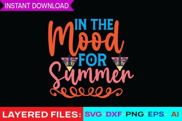 Download In the Mood for Summer Svg Cut File - In the mood for summer svg cut file Collection